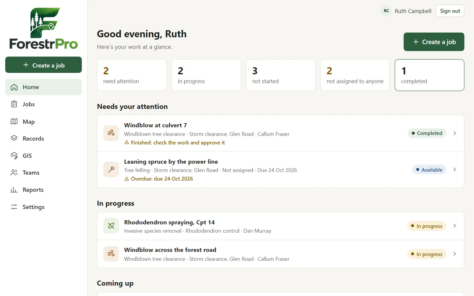 The web dashboard's Home: jobs needing attention, in progress and coming up, each with its status in words.